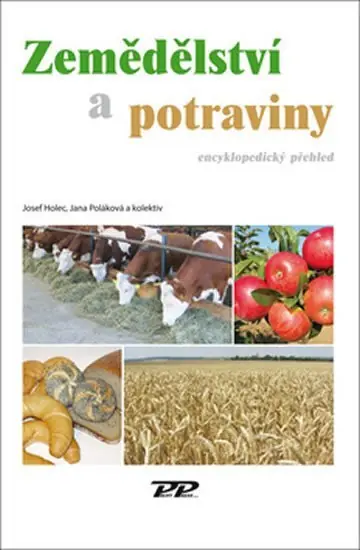 Zemědělství a potraviny. Encyklopedický přehled Víkendová Akce