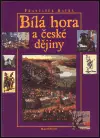Bílá hora a české dějiny Oblíbený