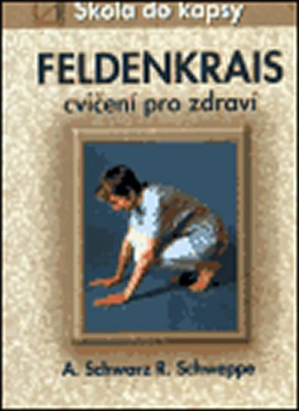 Feldenkrais - škola do kapsy Originální