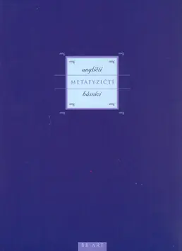 Víkendová Akce Angličtí metafyzičtí básníci