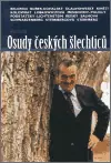 Osudy českých šlechticů Vysoce Kvalitní