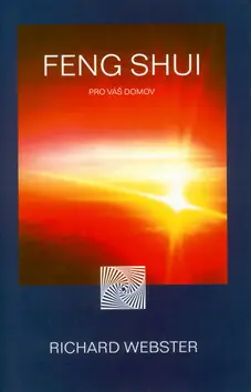 Nejprodávanější Feng Shui pro Váš domov