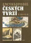 Časově Omezené Encyklopedie českých tvrzí II. (K-R)