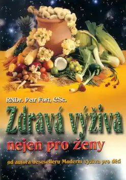 Hit Sezóny Zdravá výživa nejen pro ženy