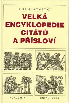 Velká encyklopedie citátů a přísloví Originální