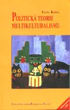 Politická teorie multikulturalismu Nízká Cena