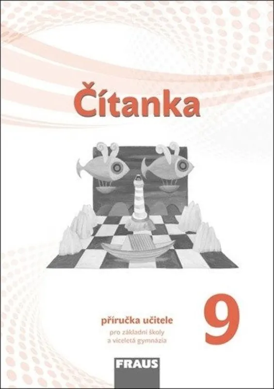 Doprava Zdarma Čítanka 9 : příručka učitele pro základní školy a víceletá gymnázia