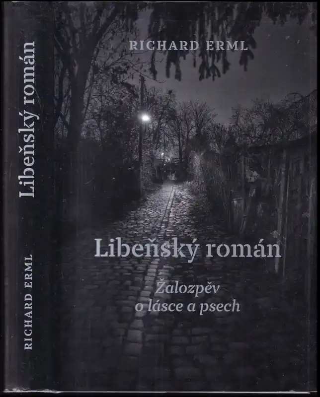 Libeňský román : žalozpěv o lásce a psech Ověřený