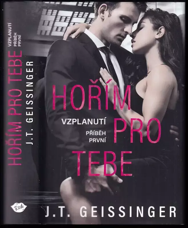 Hořím pro tebe : 1 Omezená Nabídka