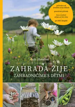 Zahrada žije : Zahradničíme s dětmi Akční Cena