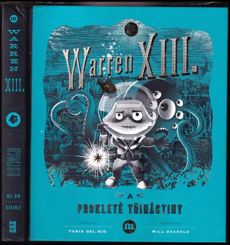 Časově Omezené Warren XIII. a prokleté třináctiny : 3. díl