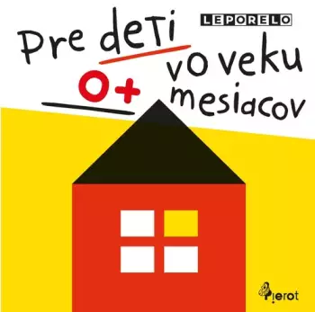Autentický Leporelo pre deti vo veku 0+ mesiacov