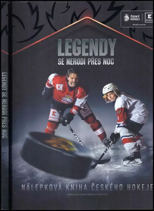 Legendy se nerodí přes noc : nálepková kniha českého hokeje Značkový