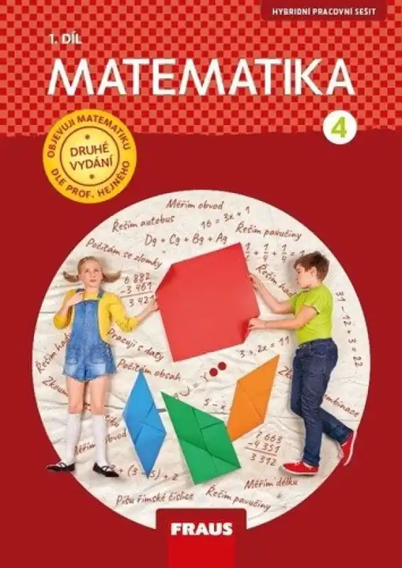 Matematika : hybridní pracovní sešit pro 4. ročník základní školy - 1. díl Poslední Šance