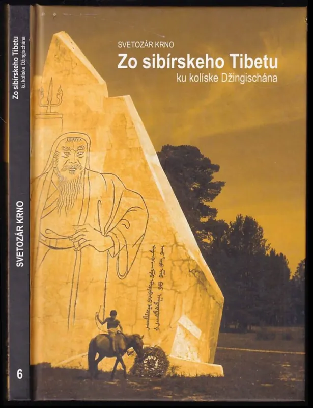 Akční Cena Zo sibírskeho Tibetu ku kolíske Džingischána