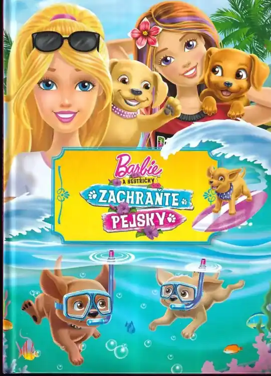 Nejlepší Cena Barbie a sestřičky : Zachraňte pejsky