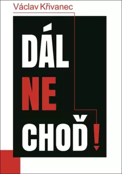 Dál nechoď! Originální