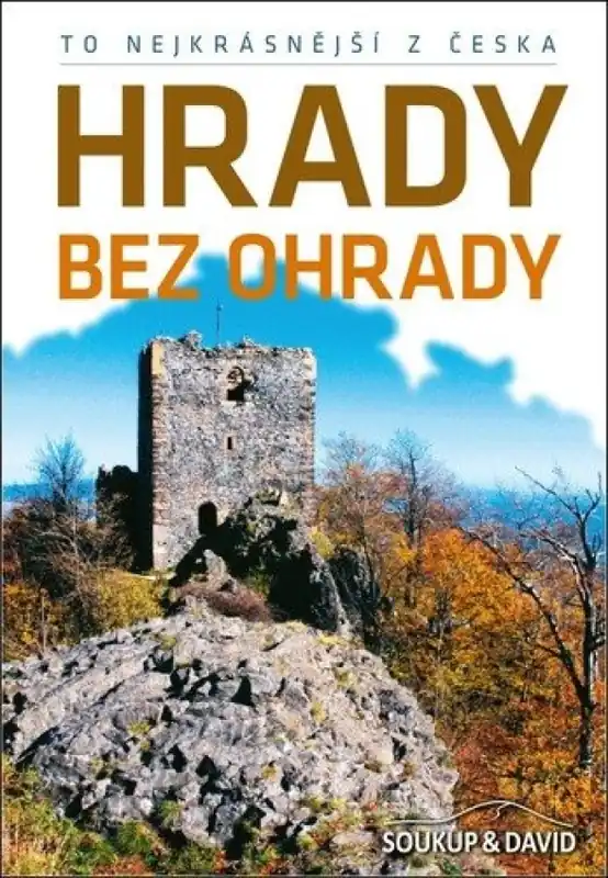 Sleva Hrady bez ohrady : to nejkrásnější z Česka