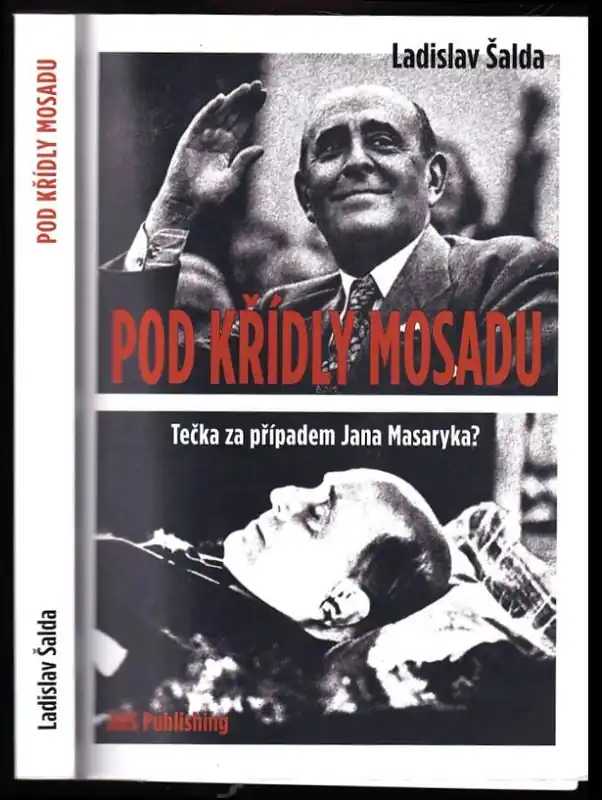 Pod křídly Mosadu : (tečka za případem Jana Masaryka?) Top Prodej