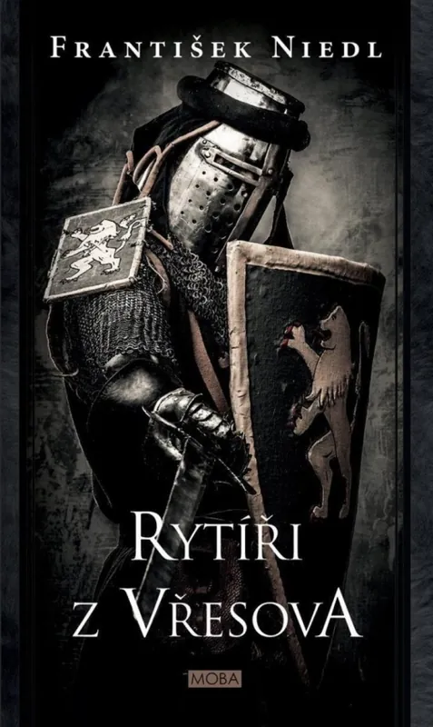 Nakupujte Hned Rytíři z Vřesova