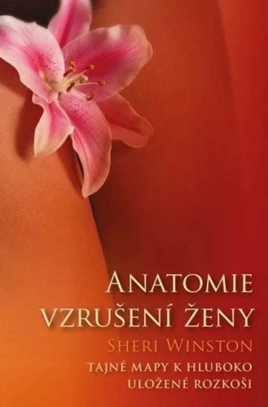 Expresní Doručení Anatomie vzrušení ženy : tajné mapy k hluboko uložené rozkoši