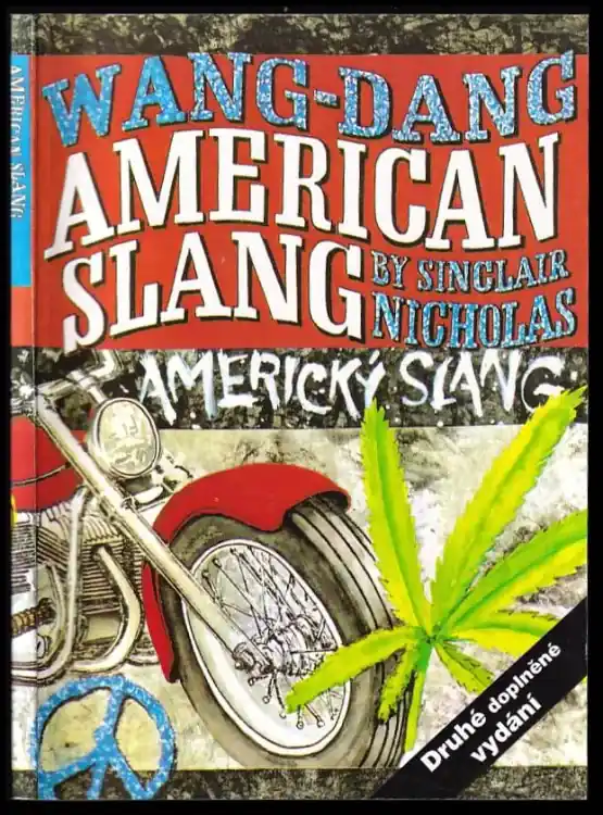 Wang Dang americký slang Dokud Zásoby Vydrží