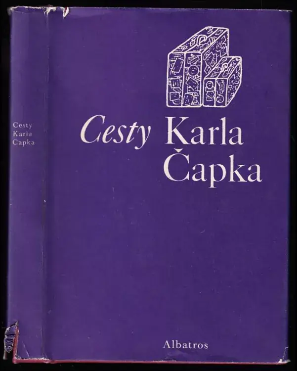 Cesty Karla Čapka : Výbor z cestopisných knih : Pro větších názornost s obrázky autorovými Odeslání Ihned