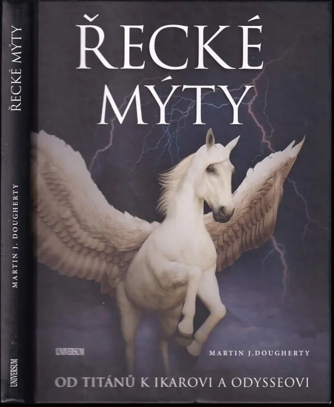Řecké mýty : od Titánů k Ikarovi a Odysseovi Must-Have