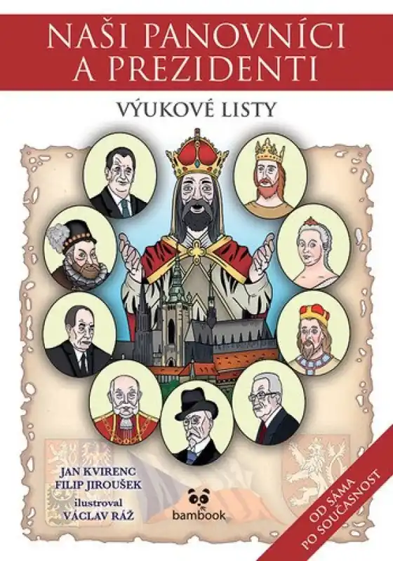 Naši panovníci a prezidenti : výukové listy Výhodná Nabídka