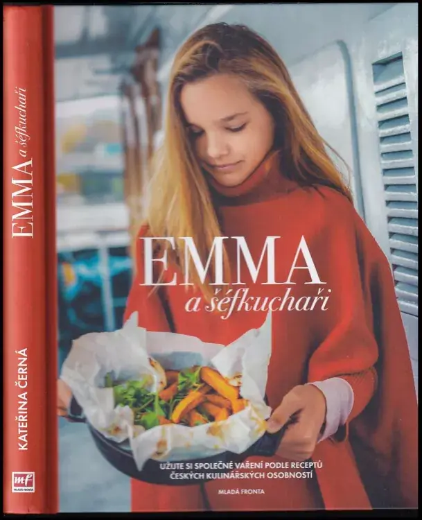 Emma a šéfkuchaři : užijte si společné vaření podle receptů českých kulinářských osobností Rychlé Dodání
