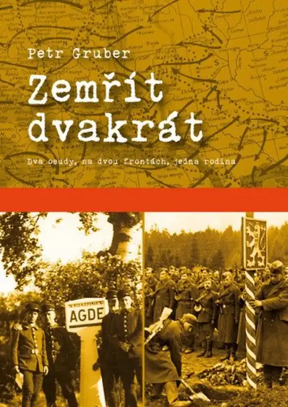 Časově Omezené Zemřít dvakrát : dva osudy, na dvou frontách, jedna rodina