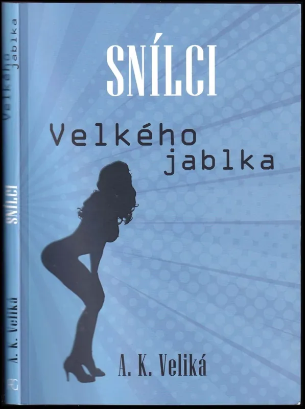 Ihned K Objednání Snílci Velkého jablka