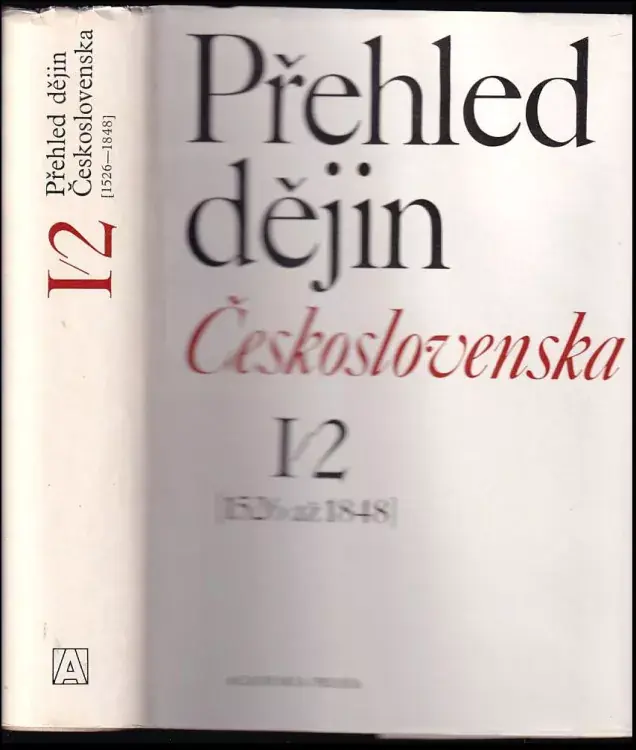 Horká Nabídka Přehled dějin Československa : 1526-1848 - Sv. 2