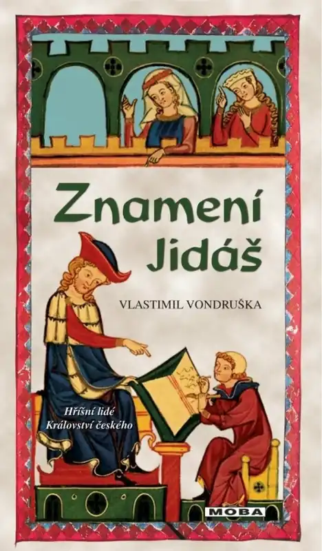 Ihned K Objednání Znamení Jidáš