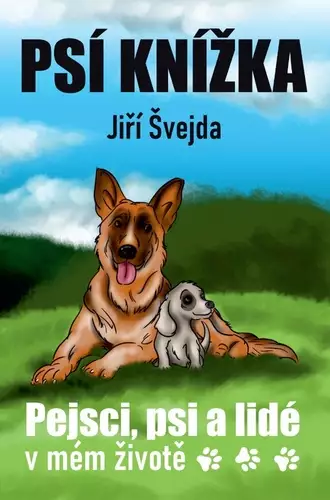 Aktuální Psí knížka : pejsci, psi a lidé v mém životě