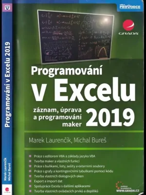 Programování v Excelu 2019          : záznam, úprava a programování maker Akční Cena
