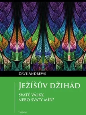 Nejprodávanější Ježíšův džihád : svaté války, nebo svatý mír?