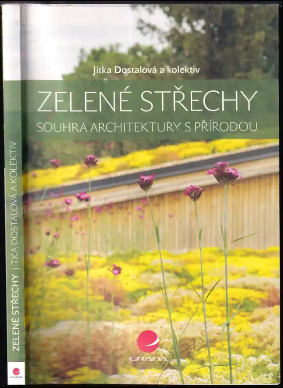 Časově Omezené Zelené střechy : souhra architektury s přírodou