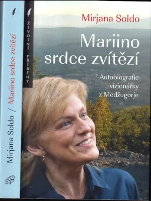Omezená Nabídka Mariino srdce zvítězí : autobiografie vizionářky z Medžugorje