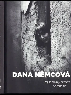 "Děj se co děj, nemáte se čeho bát..." Vysoce Kvalitní