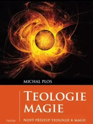 Nejprodávanější Teologie magie : nový přístup teologie k magii