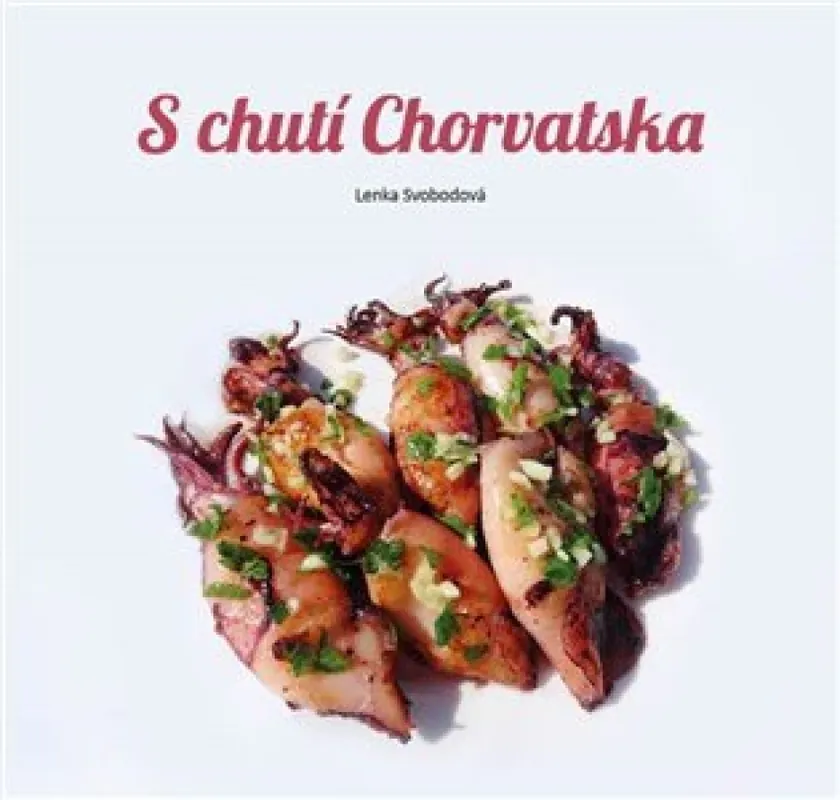 S chutí Chorvatska Must-Have