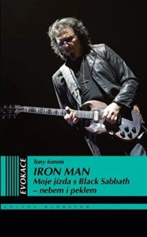 Iron man : moje jízda s Black Sabbath - nebem i peklem Ověřený