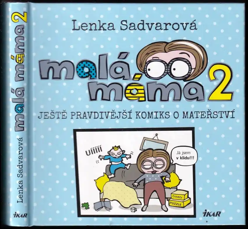 Malá máma 2 Ihned K Objednání