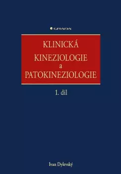 Klinická kineziologie a patokineziologie : 1. díl Oblíbený