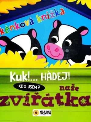 Kuk!... - Hádej! - Kdo jsem?          : Naše zvířátka Expresní Doručení