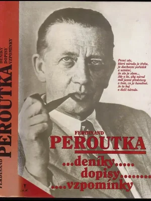 Jen Po Omezenou Doba Ferdinand Peroutka - deníky, dopisy, vzpomínky