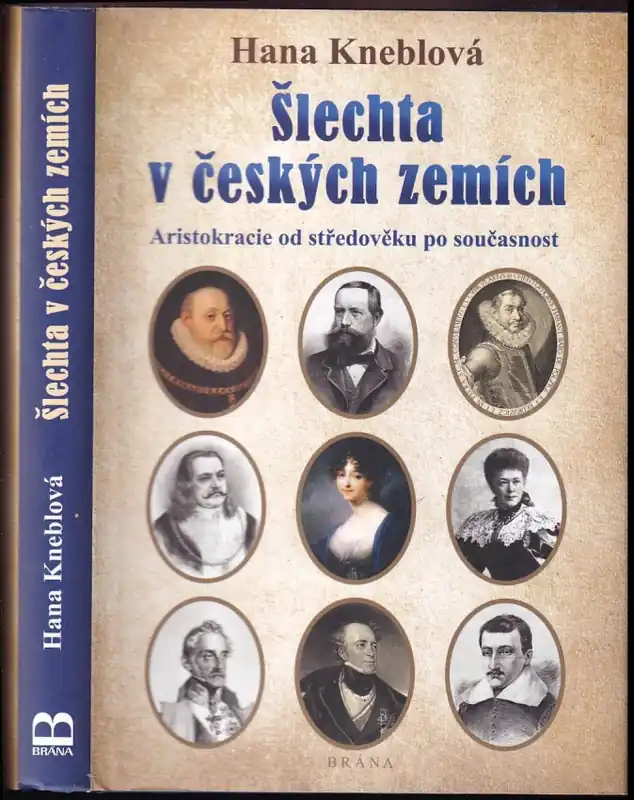 Finální Výprodej Šlechta v českých zemích : aristokracie od středověku po současnost