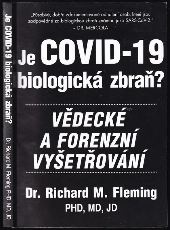 Novinka Je covid-19 biologická zbraň? : vědecké a forenzní vyšetřování