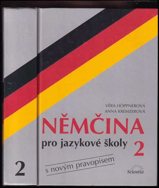 Němčina pro jazykové školy 2 : s novým pravopisem Pouze Dnes